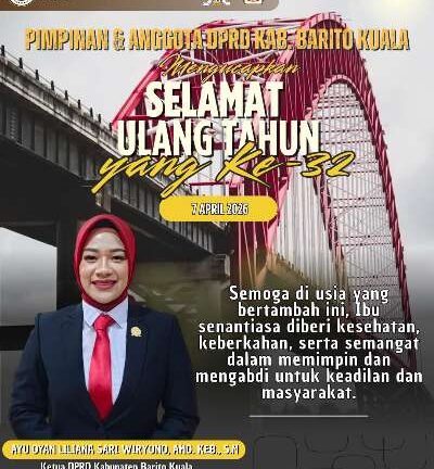Iklan Ucapan Pimpinan Dan Anggota DPRD Batola, Selamat Ulang Tahun Ketua DPRD Batola